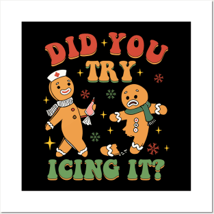 Did You Try Icing It Funny Christmas Nurse Gingerbread Posters and Art